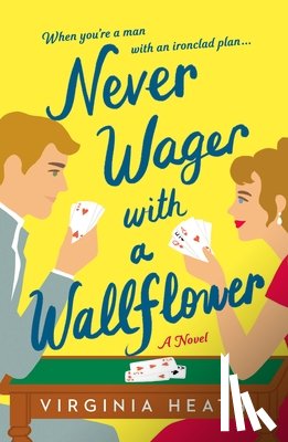 Heath, Virginia - Never Wager With a Wallflower