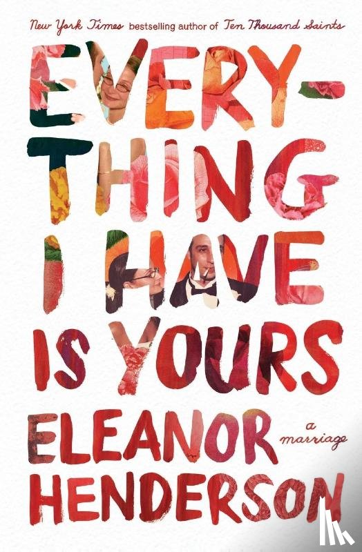 Henderson, Eleanor - Everything I Have Is Yours