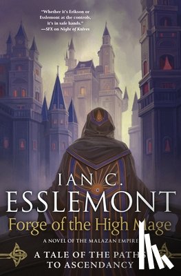 Esslemont, Ian C. - Forge of the High Mage