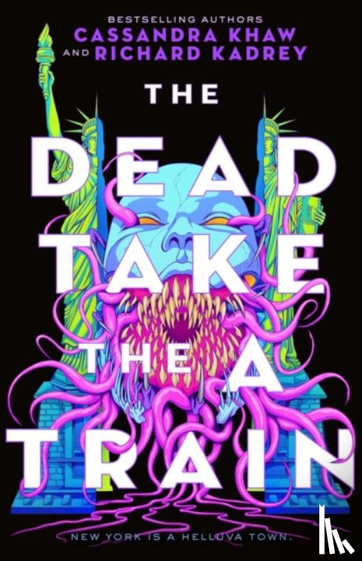 Kadrey, Richard, Khaw, Cassandra - The Dead Take the a Train