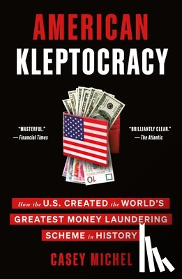 Michel, Casey - American Kleptocracy