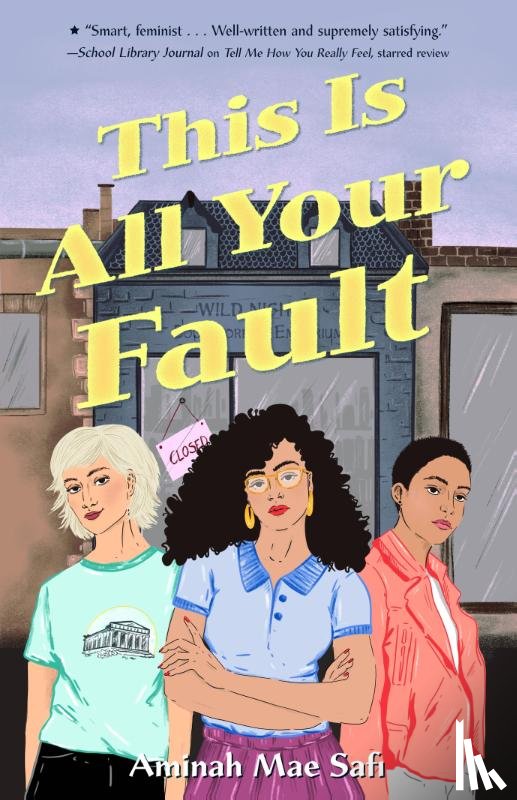 Safi, Aminah Mae - This Is All Your Fault
