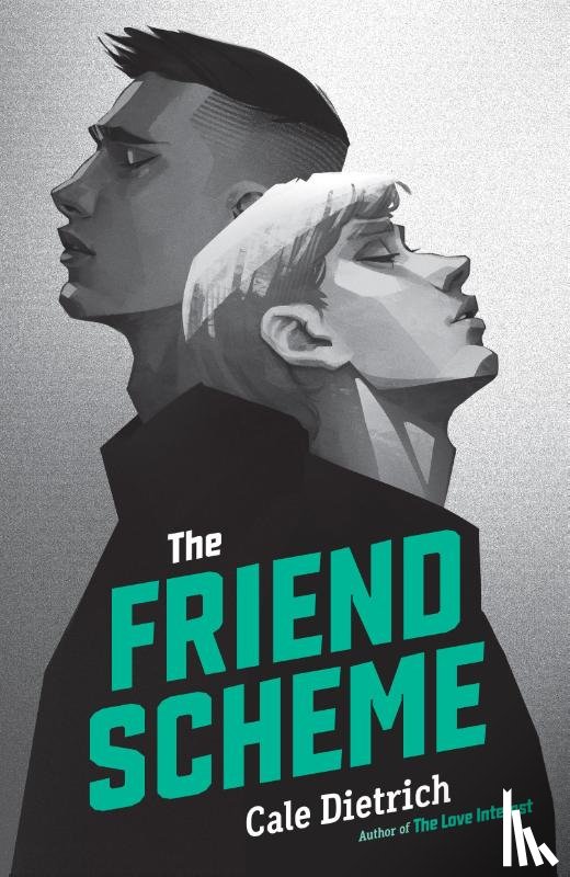 Dietrich, Cale - The Friend Scheme