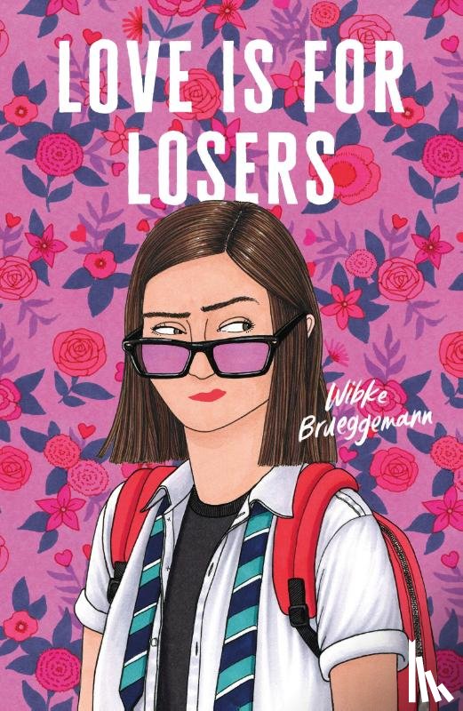 Brueggemann, Wibke - Love Is for Losers
