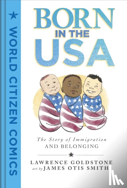 Goldstone, Lawrence - Born in the USA