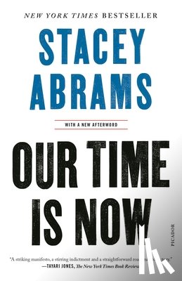 Abrams, Stacey - Our Time Is Now