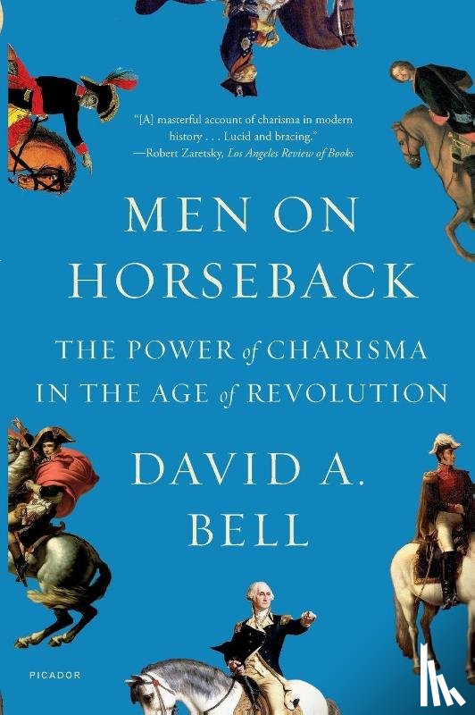 Bell, David A. - Men on Horseback
