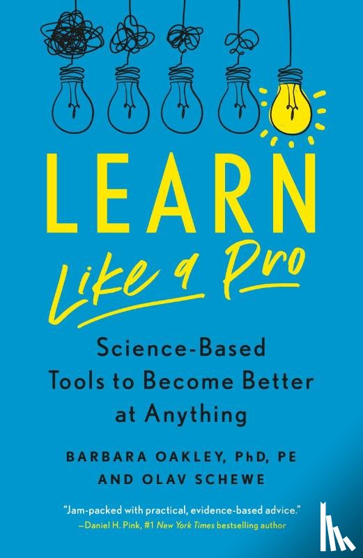 PhD, Barbara Oakley, Schewe, Olav - Learn Like a Pro