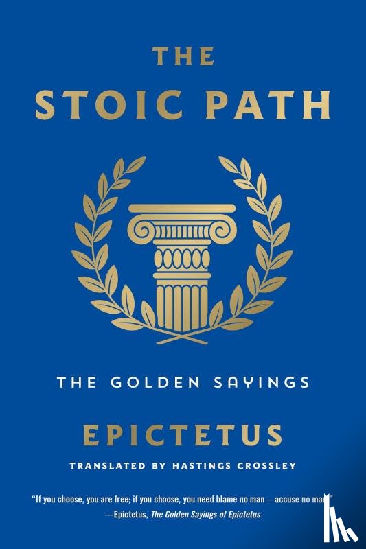 Epictetus - The Stoic Path