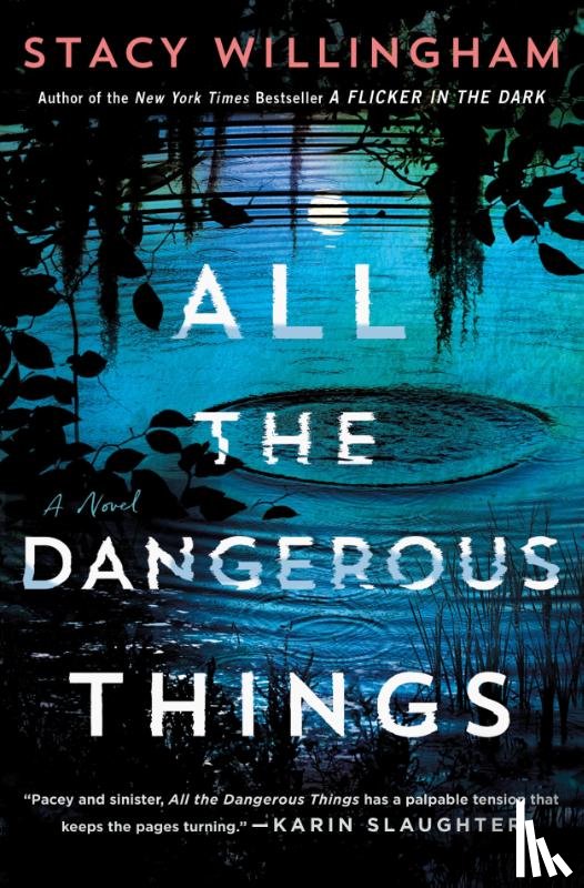 Willingham, Stacy - All the Dangerous Things