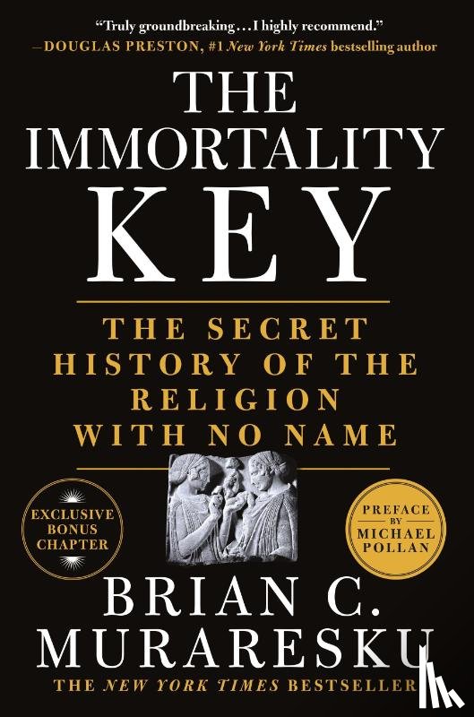 Muraresku, Brian C. - The Immortality Key