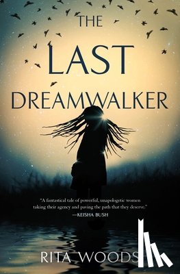 Woods, Rita - The Last Dreamwalker