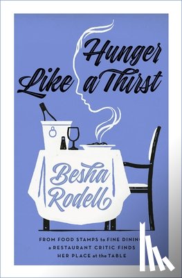 Rodell, Besha - Hunger Like a Thirst