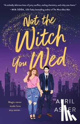 Asher, April - Not the Witch You Wed