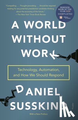 Susskind, Daniel - A World Without Work