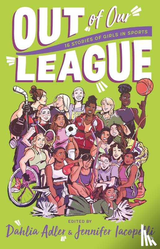 Iacopelli, edited by Dahlia Adler and Jennifer, Various - Out of Our League