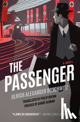 Boschwitz, Ulrich Alexander - The Passenger