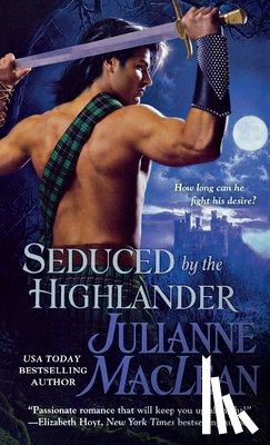MacLean, Julianne - Seduced by the Highlander