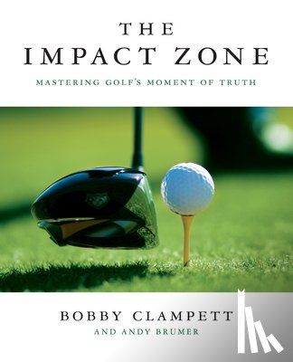 Clampett, Bobby, Brumer, Andy - The Impact Zone