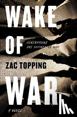 Topping, Zac - Wake of War