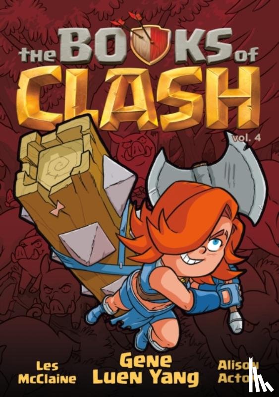 Luen Yang, Gene - The Books of Clash Volume 4: Legendary Legends of Legendarious Achievery