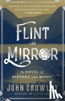 Crowley, John - Flint and Mirror