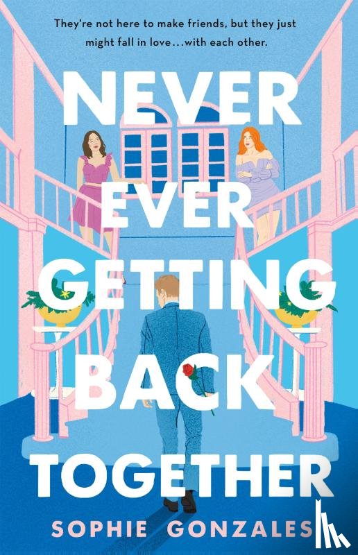 Gonzales, Sophie - Never Ever Getting Back Together