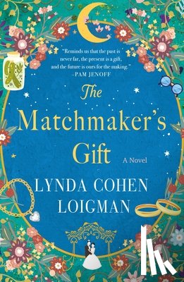 Loigman, Lynda Cohen - The Matchmaker's Gift