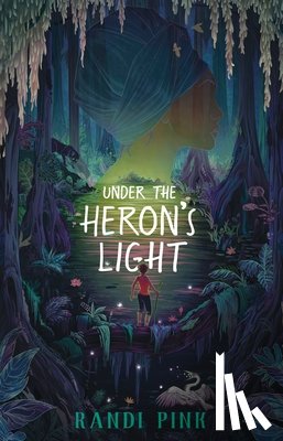 Pink, Randi - Under the Heron's Light
