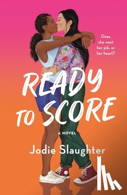 Slaughter, Jodie - Ready to Score