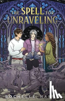 Hassan, Rochelle - The Spell for Unraveling