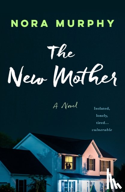 Murphy, Nora - The New Mother