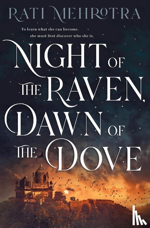 Mehrotra, Rati - Night of the Raven, Dawn of the Dove