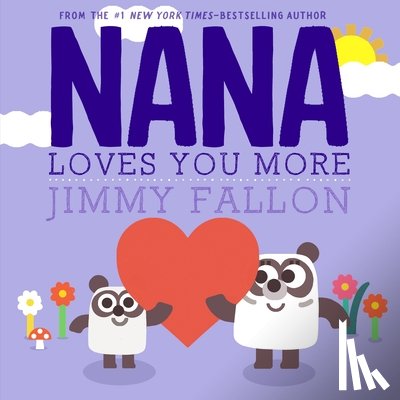 Fallon, Jimmy - Nana Loves You More