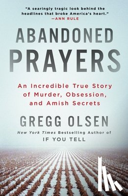 Olsen, Gregg - Abandoned Prayers