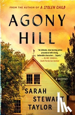 Taylor, Sarah Stewart - Agony Hill: A Mystery