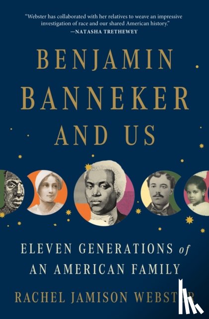 Webster, Rachel Jamison - Benjamin Banneker and Us