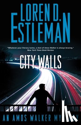 Estleman, Loren D. - City Walls