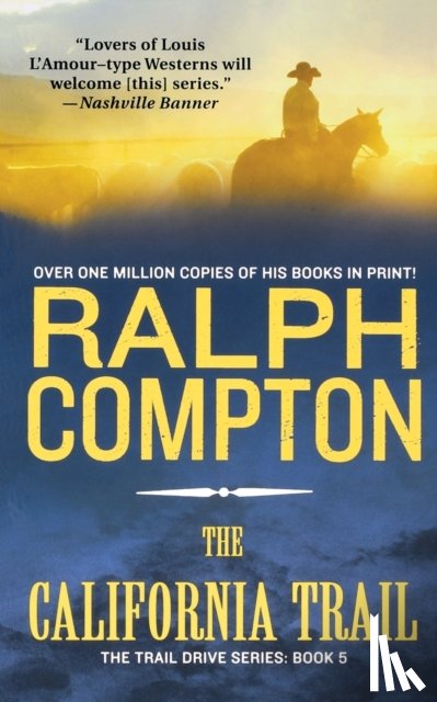 Compton, Ralph - The California Trail