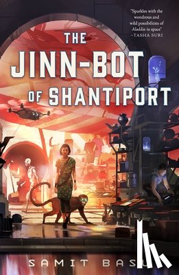 Basu, Samit - The Jinn-Bot of Shantiport