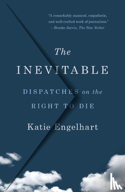 Engelhart, Katie - The Inevitable
