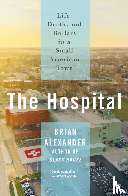 Alexander, Brian - The Hospital