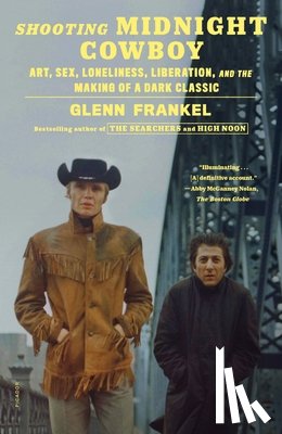 Frankel, Glenn - Shooting Midnight Cowboy