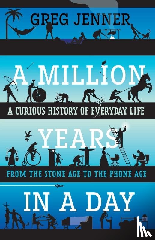 Jenner, Greg - Million Years in a Day