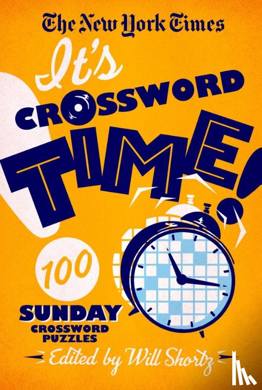 Shortz, Will - New York Times It's Crossword Time!