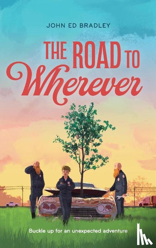 Bradley, John Ed - The Road to Wherever