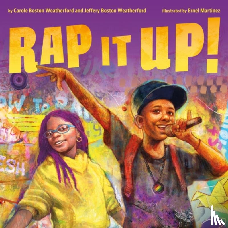 Weatherford, Carole Boston, Weatherford, Jeffery Boston - Rap It Up!