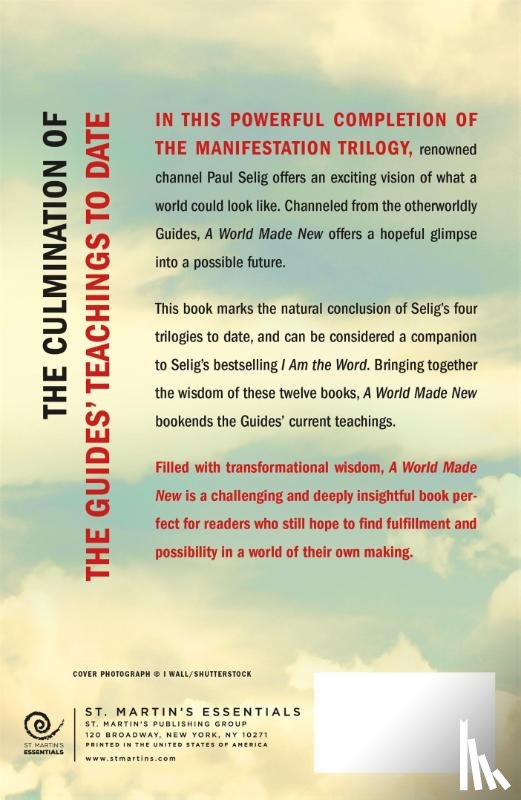 Selig, Paul - A World Made New: A Channeled Text