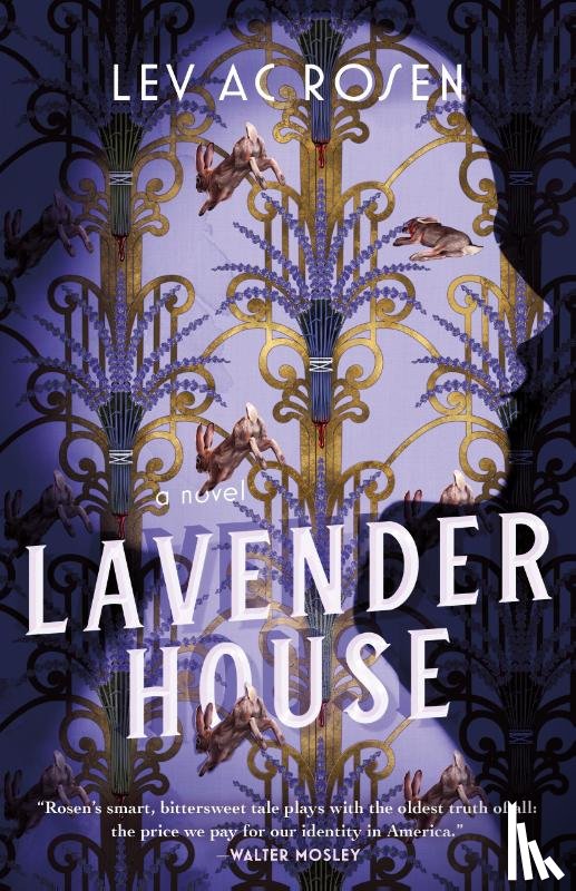 Rosen, Lev A. C. - Lavender House