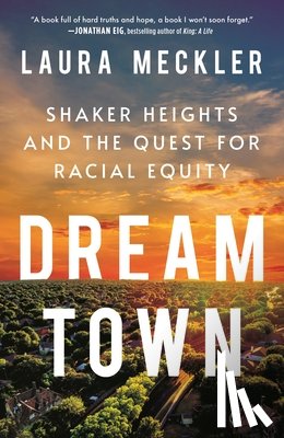 Meckler, Laura - Dream Town